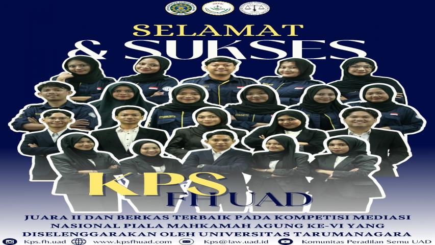 KPS FH UAD Raih Juara II & Berkas Terbaik Kompetisi Mediasi Nasional Piala Mahkamah Agung VI Universitas Tarumanagara, 6–10 Mei 2025