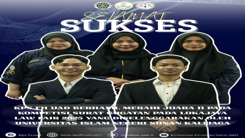 KPS FH UAD Raih Juara II dalam Kompetisi Surat Gugatan Lokajaya Law Fair 2025 – Universitas Islam Negeri Sunan Kalijaga